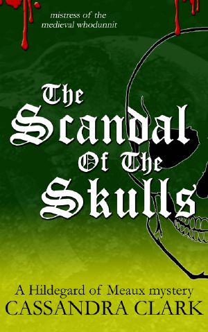 [Abbess of Meaux 07] • The Scandal of the Skulls